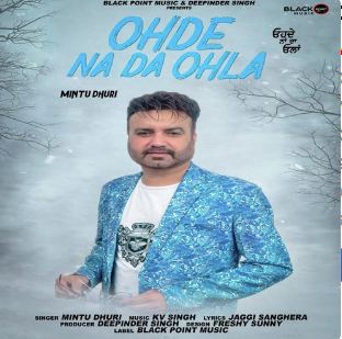 download Ohde-Na-Da-Ohla Mintu Dhuri mp3